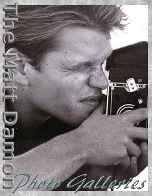 The Matt Damon Photo Galleries